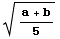 (a + b)/5^(1/2)